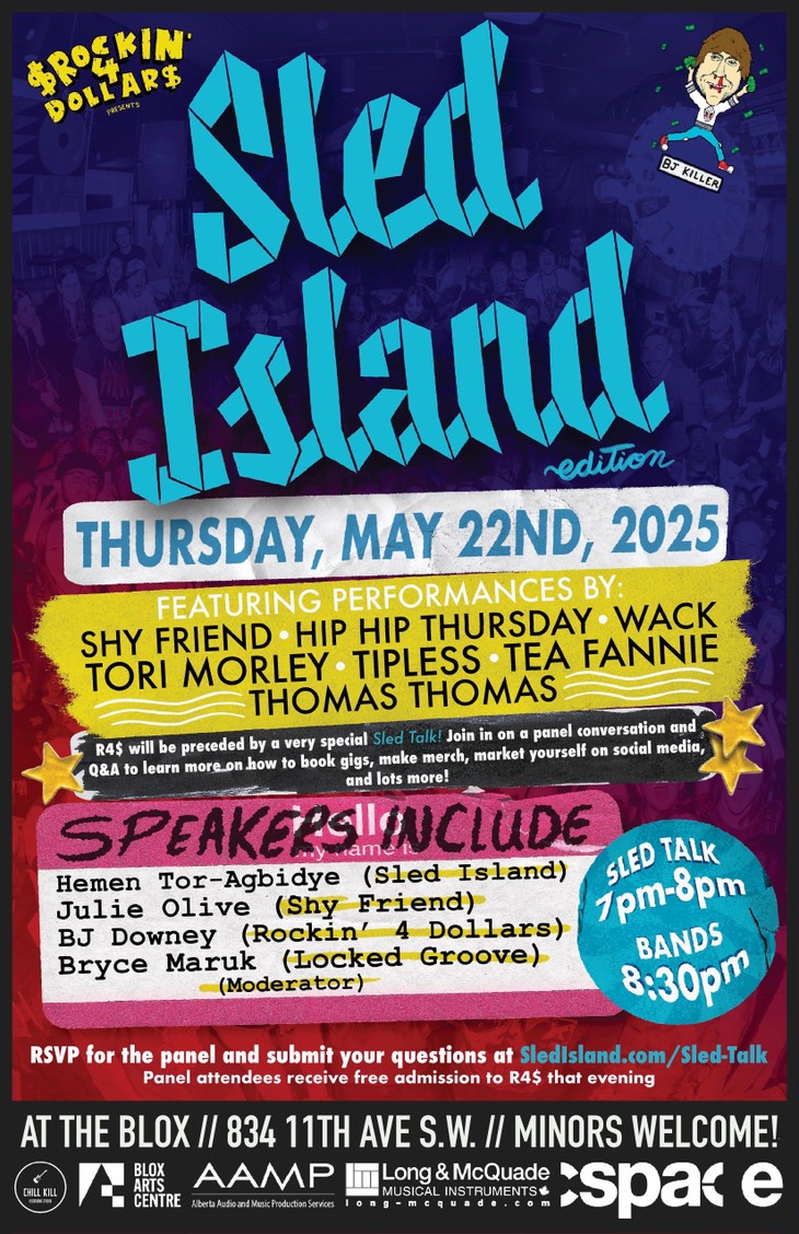 The official poster for Rockin’ 4 Dollars: The Sled Island Edition has a top to bottom blue to red gradient colour on top of a photo of a past Rockin’ 4 Dollars event. All of the poster information sits on top with a cartoon version of Rockin’ 4 Dollars host BJ Killer in the right corner. All other information is included in the caption.
