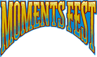 Moments Fest
