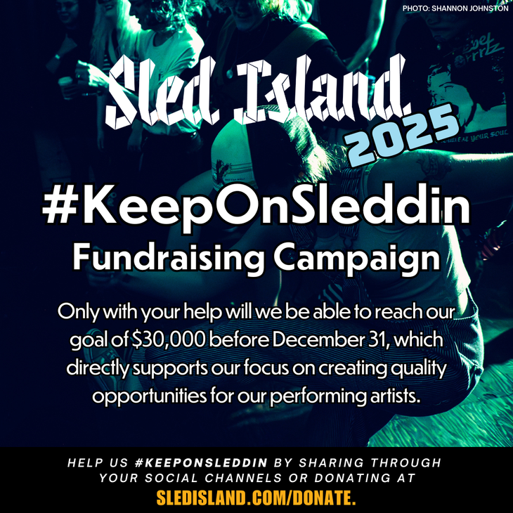 Vibrant crowd scene at a live music event, with one person in the foreground wearing a cap and others enjoying the atmosphere behind them. Overlaid text announces the launch of Sled Island’s 2025 #KeepOnSleddin Fundraising Campaign on Giving Tuesday, aiming to raise $30,000 by December 31 to support performing artists. Photo by Shannon Johnston.